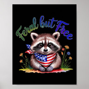 Póster Mapache Divertido Feral Pero Libre 4 De Julio Ropa