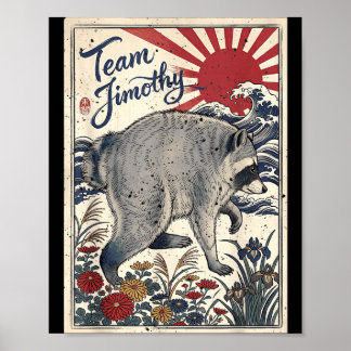 Póster Mapache divertido Jimothy Team Jimothy Mapache Bas