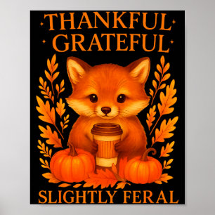 Póster Mapache Divertido Ligeramente Feral Agradecido Agr