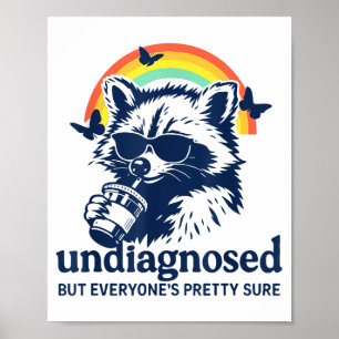 Póster Mapache divertido sin diagnosticar pero todos está