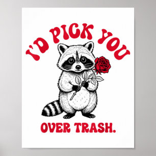 Póster Mapache Divertido Te Ck Sobre Basura Día de San Va