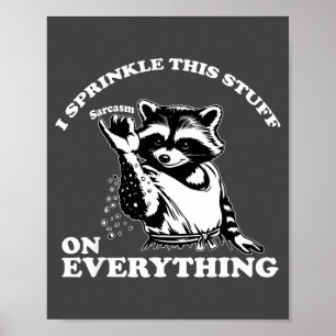 Póster Mapache Espolvoreo Esto Sobre Todo Divertido