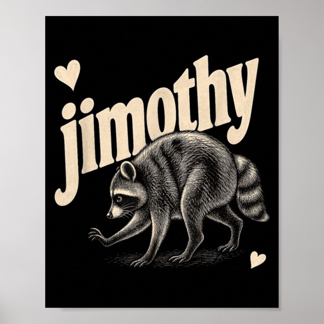 Póster Mapache Meme Jimothy (Frente)