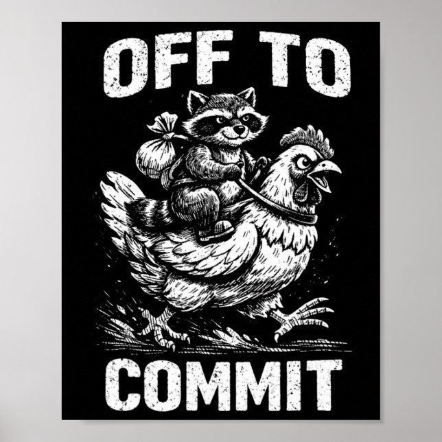 Póster Mapache montado en pollo se va a trabajar como des (Frente)