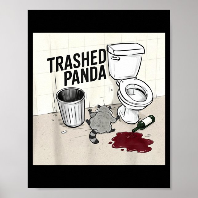Póster Mapache Panda Destrozado Divertido Se Emborracha  (Frente)