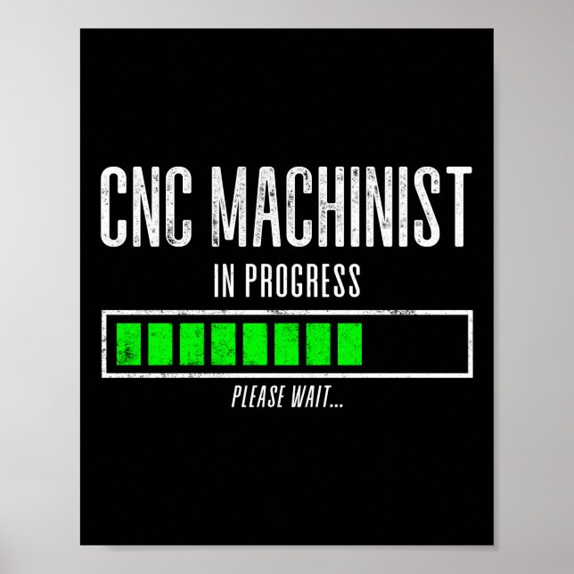 Póster Máquina CNC En Curso Por Favor Espere... (Frente)