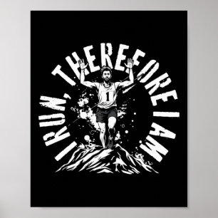 Póster Marathonero De Maratón Corriendo, Por Lo Tanto Soy