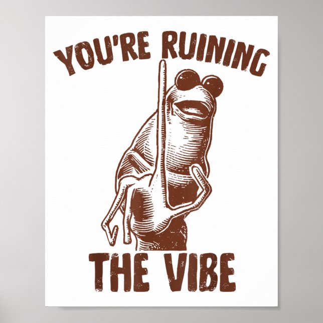 Póster Marcus The Worm You're Ruining The Vibe  (Frente)