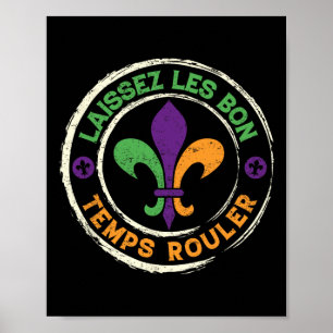 Póster Mardi Gras Deja Que Los Buenos Tiempos Lancen Fleu