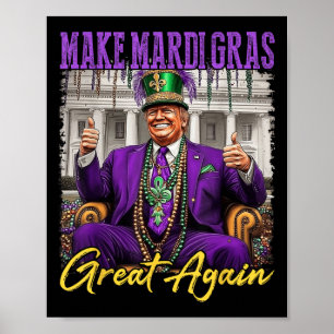 Póster Mardi Gras Donald Trump grande otra vez bandera es