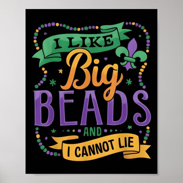 Póster Mardi Gras I Like Big Beads And I Cannot Lie Funny (Frente)