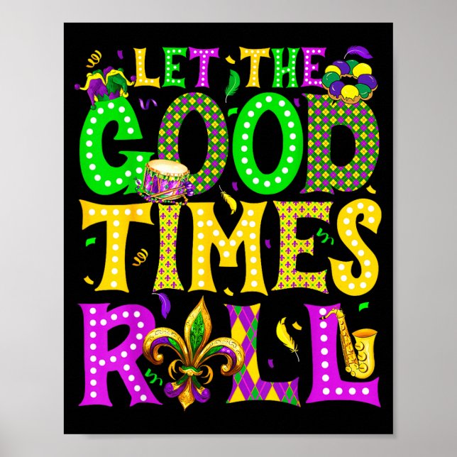 Póster Mardi Gras Let The Good Times Roll Funny Carnival  (Frente)