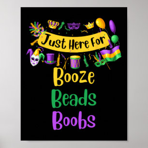 Póster Mardi Gras para hombres mujeres estoy aquí para bo