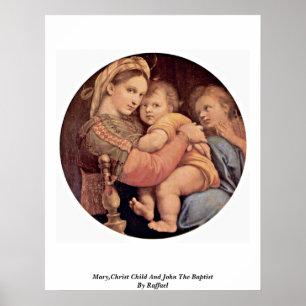 Póster María, Niño Cristo Y Juan Bautista De Raffael
