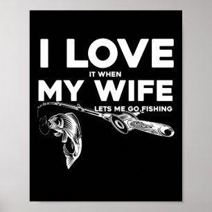Póster Marido Divertido Me Encanta Cuando Mi Esposa Me De