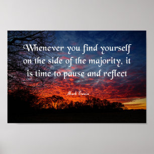 Póster Mark Twain Quote, Pause and Reflect