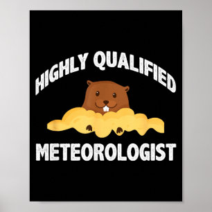 Póster Marmota Divertida Meteoróloga Altamente Calificada