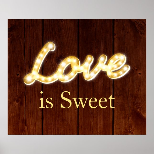 Póster Marquee Lights Love is Sweet - barn board (Frente)