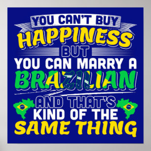 Póster Marry a Brazilian - Cute Brazil Wedding Quote