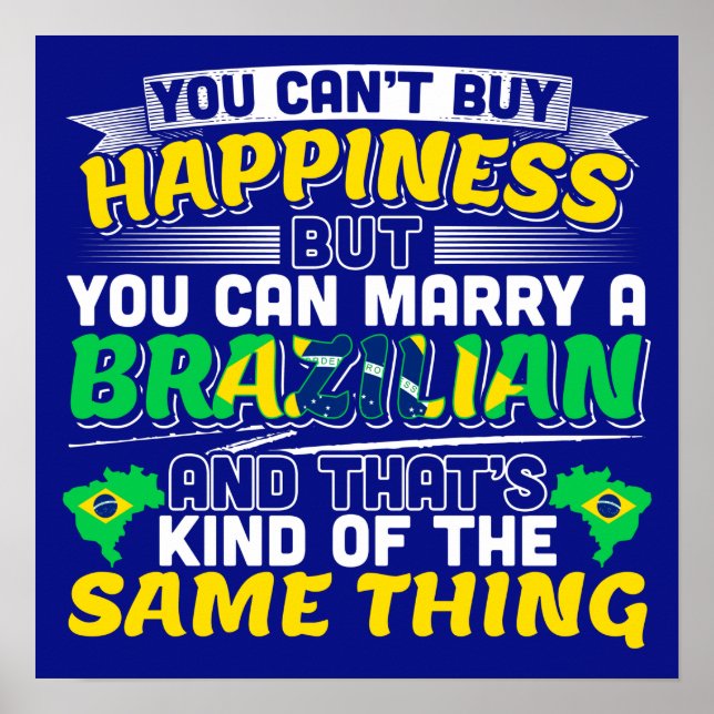 Póster Marry a Brazilian - Cute Brazil Wedding Quote (Frente)