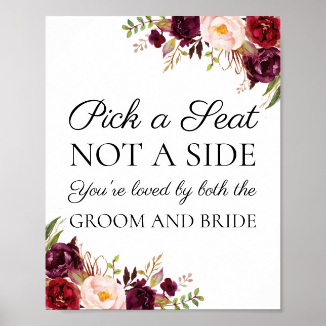 Póster Marsala & Pink Floral Pick a Seat Not a Side Sign (Frente)