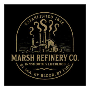 Póster Marsh Refinery Co. - La sangre de Innsmouth