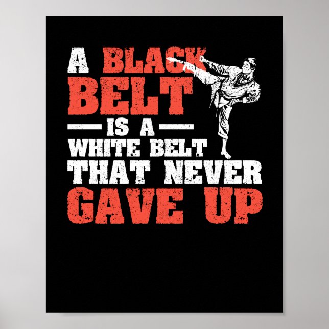 Póster Martial Arts A black belt is a white (Frente)