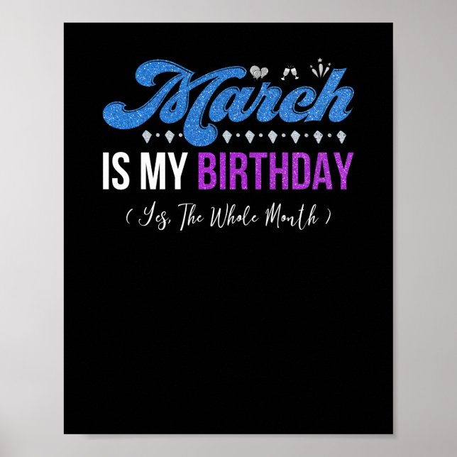 Póster Marzo Es Mi Cumpleaños Todo El Mes De Enero (Frente)