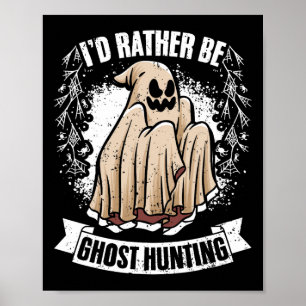 Póster Más bien cazar fantasmas Increíble investigador pa