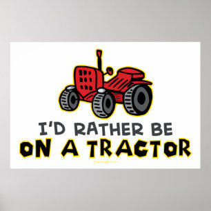 Póster Más Bien Estar En Un Tractor