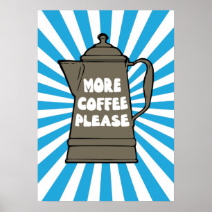 Póster Más café, por favor