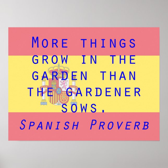Póster Más cosas crecen - Proverbio español (Frente)