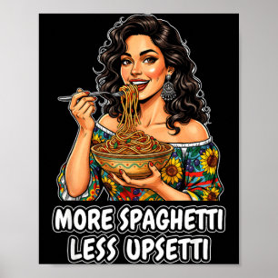 Póster Más Espaguetis Menos Camiseta Upsetti Mujeres Ital