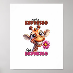 Póster Más espresso menos depresión Spruch Café Espresso