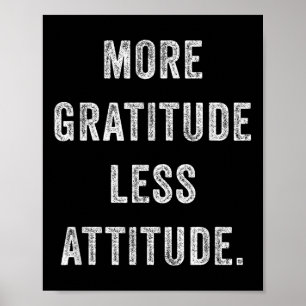 Póster Más Gratitud Menos Actitud Motivación Inspiradora