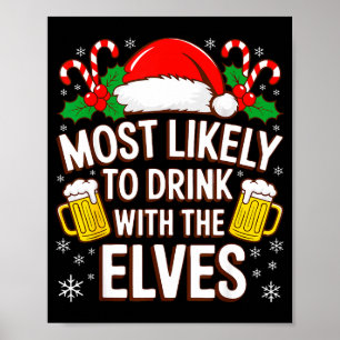 Póster Más Probable De Beber Con La Camiseta De Los Elfos