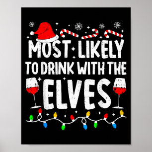 Póster Más Probable De Beber Con Los Elfos Divertido A Ju