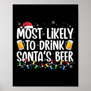 Póster Más Probable De Beber La Cerveza De Santa Divertid