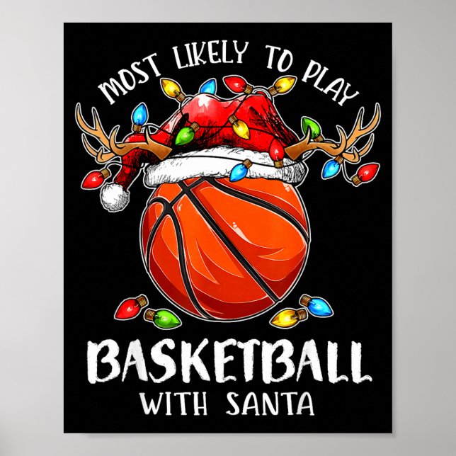 Póster Más Probable De Jugar Baloncesto Con Santa Christm (Frente)