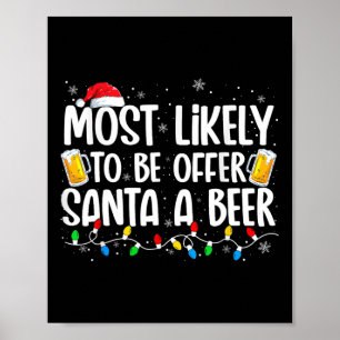 Póster Más Probable De Ofrecer A Santa Una Cerveza Divert