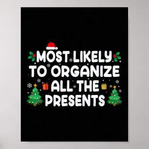 Póster Más Probable De Organizar Todos Los Regalos Famili