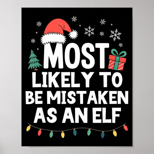 Póster Más Probable De Ser Confundido Como Un Elfo Navida (Frente)