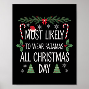 Póster Más Probable De Usar Pajamas Todos Los Navidades D