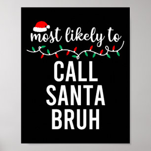 Póster Más Probable Para Los Navidades Camisas Que Coinci