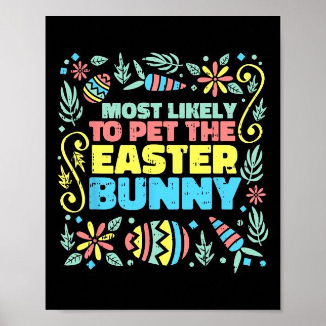 Póster Más Probable Que Acaricie al Conejo de Pascua Dive (Frente)