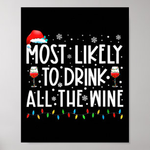Póster Más Probable Que Beba Todo El Vino Familia Combina