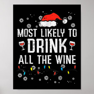 Póster Más Probable Que Beba Todo El Vino Familia Combina