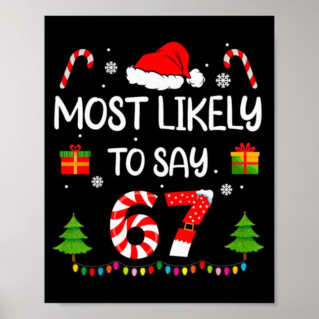 Póster Más Probable Que Diga 67 Meme Seis Siete Santa Chr (Frente)