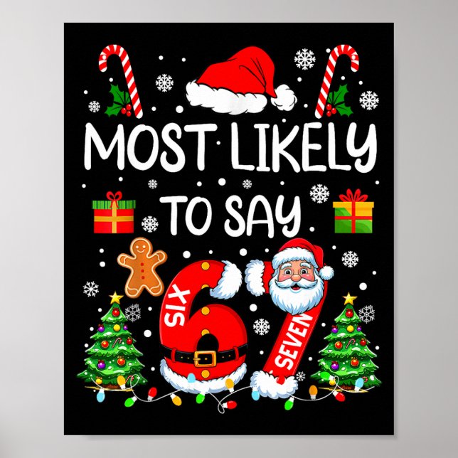Póster Más Probable Que Diga 67 Meme Seis Siete Santa Nav (Frente)