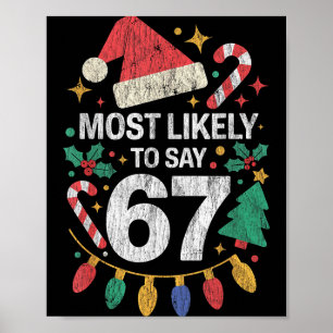 Póster Más Probable Que Diga 67 Seis Siete Divertido 67 N